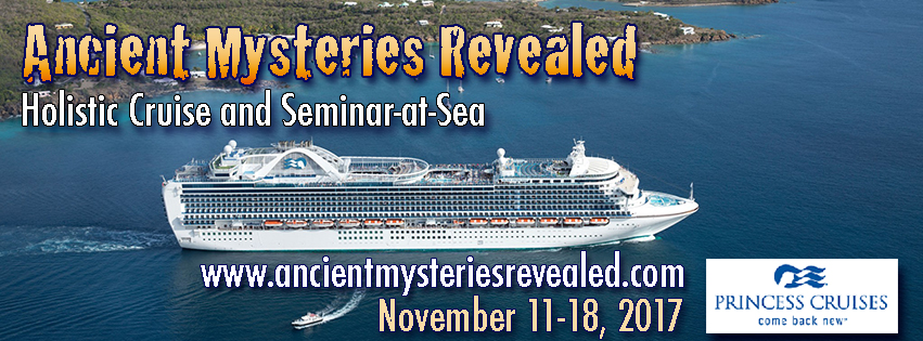 Holistic Cruise and Seminar-at-Sea: Ancient Mysteries Revealed