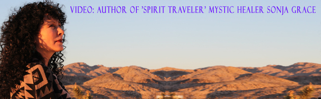 Video: Author of 'Spirit Traveler' Mystic Healer Sonja Grace